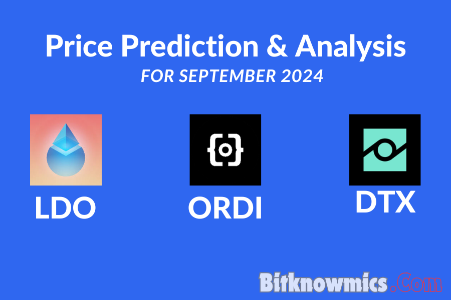 ORDI and Lido DAO Price Prediction for September 2024 – Is DTX Exchange a Good Crypto to Buy?